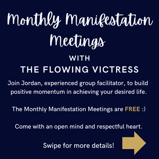 Monthly Manifestation Meetings